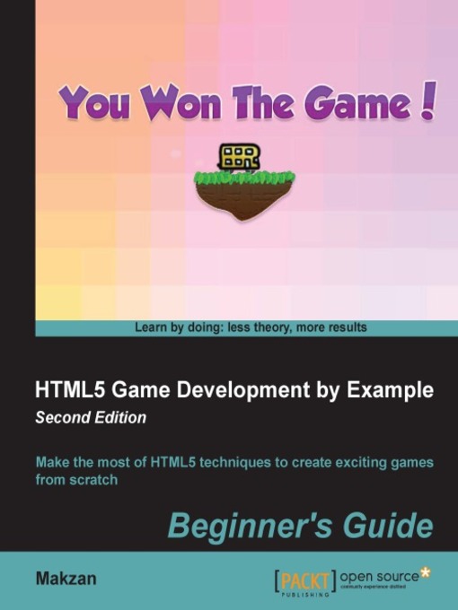 Title details for HTML5 Game Development by Example by Makzan - Available